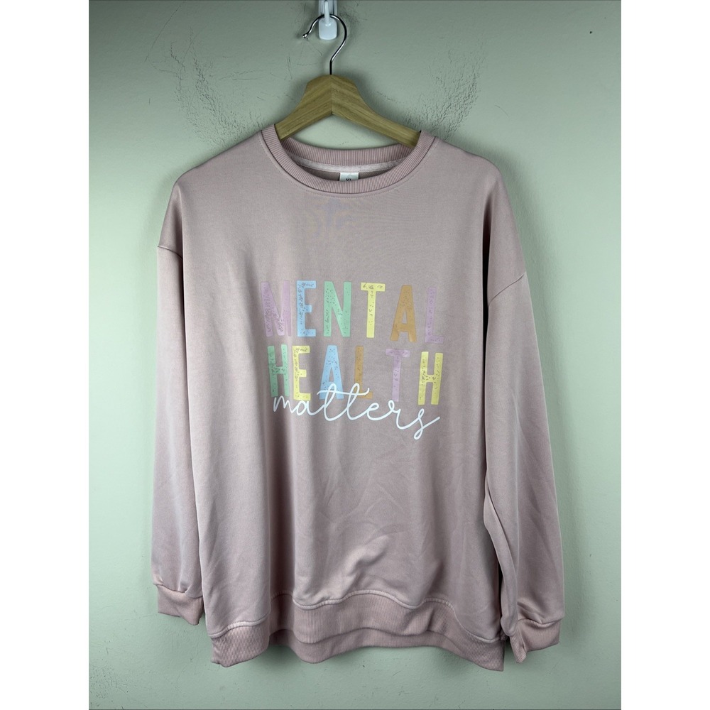 Mental Health Matters Women's XL Pink Graphic Sweatshirt Pullover No Brand